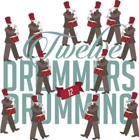 Twelve drummers drumming