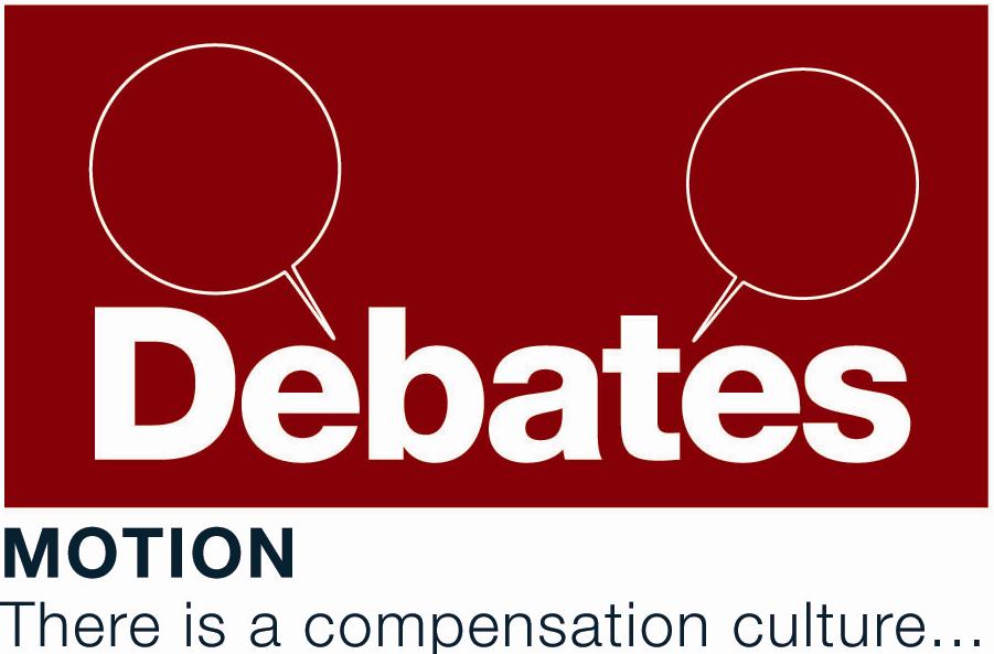 line+debate+-+is +there+a+compensation+culture%3f